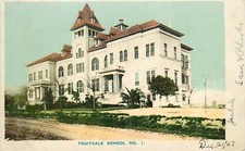 C-1905 Oakland California Fruitvale School # 1 undivided Postcard 24-12212 picture