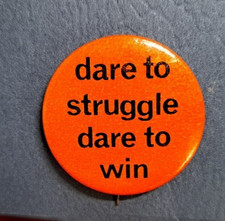 DARE TO STRUGGLE DARE TO WIN N.G. SLATER CORP. N.Y.C. union logo PIN BACK BUTTON picture