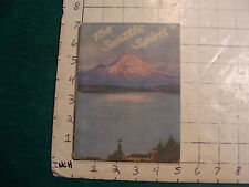 Vintage Orig. Booklet: THE SEATTLE SPIRIT, 1911 w nice attached Maps picture