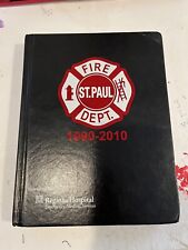 St Paul Fire Department Yearbook 2010 History Book 1990-2010 picture