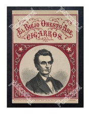 Historic El Biejo Onesto Abe Cigarros Abe Lincoln 1860 Cigar Ad Postcard picture