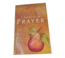 A Daybook OF Prayer An Imprint Of Thomas Nelson 2006 Hardbound Book Scriptures picture