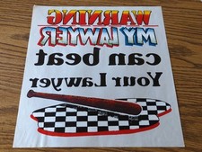 Vintage 1980's Heat Transfer Iron On Warning, My Lawyer Can Beat Your Lawyer BIG picture