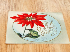 Antique 1913 Christmas Greetings Poinsettia Postcard Mailed Used w/ 1 Cent Stamp picture