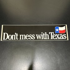 Vintage 1985 Don’t Mess With Texas Original TXDOT Bumper Sticker NOS Early Issue picture