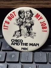 VINTAGE 1970's 1980's CHICO AND THE MAN NBC TV TELEVISION PROMO PIN PINBACK picture