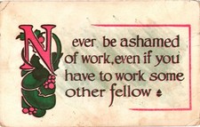 1910 Never Be Ashamed Of Work Posted Divided Back Vintage Postcard picture