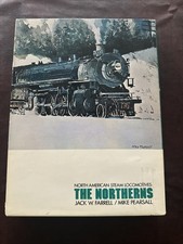 North American Steam Locomotives: The Northerns by Farrell/ Pearsall - PFM, 1975 picture