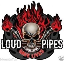 LOUD PIPES SAVE LIVES WITH SKULL STICKER LAPTOP STICKER TOOLBOX STICKER WINDOW  picture