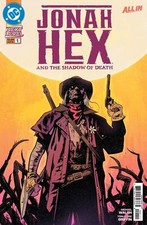 Jonah Hex And The Shadow Of Death #1 CVR A Michael Walsh 10/7/26 DC picture