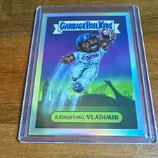 2026 Bowman Chrome Garbage Pail Kids  GPK-47 Exporting Vladimir Guerrero picture