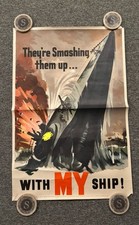 Original WWII Poster They’re Smashing Them Up With My Ship Canadian 23.5x36” picture