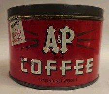 VINTAGE A&P COFFEE TIN 1 LB CAN OLD ADVERTISING NO LID NICE SHAPE L@@K HTF picture