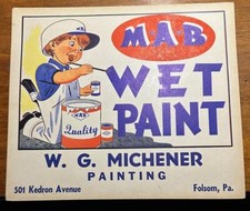 Vintage MAB Fresh Paint Cardboard Sign - W G Michener Folsom PA picture