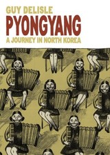 Pyongyang: A Journey in North Korea, Delisle 9780224079907 Fast =- picture