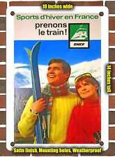 METAL SIGN - 1968 Winter sports in France, let's take the train SNCF - 10x14