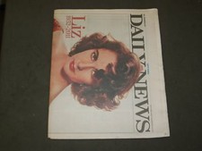2011 MARCH 24 NY DAILY NEWS NEWSPAPER - ELIZABETH TAYLOR DEAD- 1932-2011-NP 3264 picture