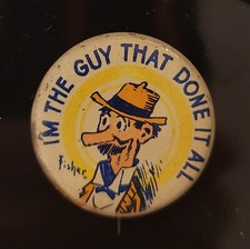 Vintage Mutt & Jeff Bud Fisher pin pinback Button I'm the Guy That Done It All picture