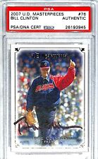 2007 Upper Deck Masterpieces BILL CLINTON Signed Auto Card #76 SLABBED PSA/DNA picture