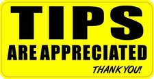 5in x 2.5in Yellow Tips Are Appreciated Vinyl Sticker Business Sign Decal picture