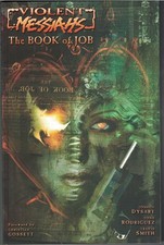 VIOLENT MESSIAHS THE BOOK OF JOB TP TPB $24.95srp Joshua D.M. Dysart 2002 NEW NM picture