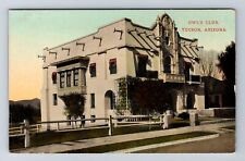 Tucson AZ-Arizona, Owl's Club, Antique, Souvenir, Vintage Postcard picture