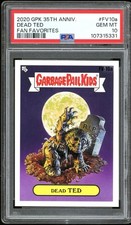 2020 Garbage Pail Kids 35th Anniversary Fan Favorites FV10a Dead Ted PSA 10 GEM picture