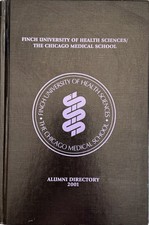 Finch University of Health Sciences Chicago Medical School Alumni Directory 2001 picture