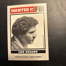 Jb2 1993 wanted By The Fbi #25 Luis Rosado picture