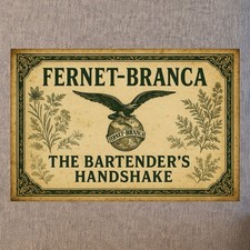 Fernet Branca Sign, the Bartenders Handshake Metal Poster 12” Argentina picture