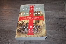 The Tragedy of the Templars: Rise & Fall of the Crusader States by Haag 2013 picture