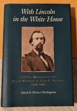 ***2000 WITH LINCOLN IN THE WHITE HOUSE DJ/HC BOOK***JOHN G. NICOLAY LETTERS picture