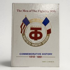 The Men of The Fighting 90th Commemorative History 1918 - 1991 Hardcover Book picture