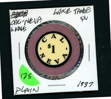 Early $1.00 Cal-Neva Lodge Lake Tahoe, Nevada Casino Chip picture