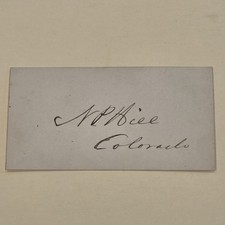 Nathaniel P Hill Signed Autograph Politician Senator 1800s Mayor Of Denver picture