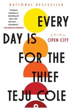 Every Day Is for the Thief: Fiction picture
