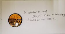 PINBACK BUTTON: 500,00 MARCH ON WASHINGTON: NOVEMBER 15, 1969: GOOD picture