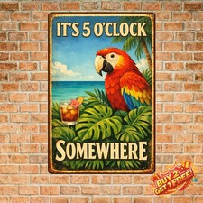 It's Five O'clock Somewhere Macaw Parrot Metal Tin Sign 8x12 Bar Decor picture